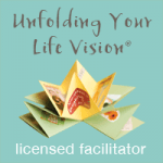 My workshop for Unfolding Your Life Vision