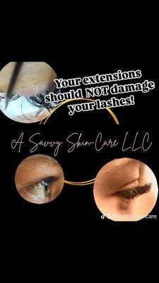 Lash extensions should NOT damage your natural lash!   Get them done right and enjoy !