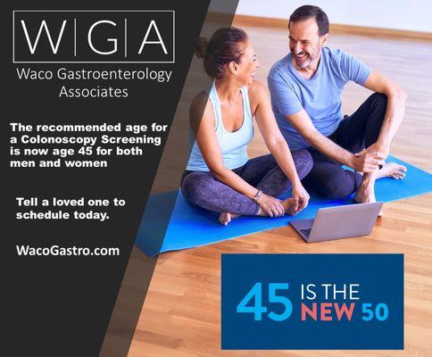 Recommended age for a Colonoscopy Screening is age 45 for both men and women. Tell a loved one today to schedule at wacogastro.com