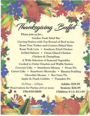 Join us for our fabulous Thanksgiving Day Brunch. Taking reservations now for seatings at 10:30. 11:30, 12:30 and 1:30. Call at 256-830-0600