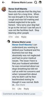 Wife of the owner responding to the review I left on their Facebook page claiming we neglect our dog.