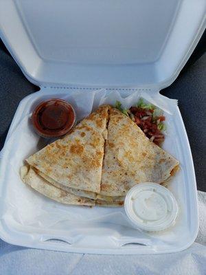 A dang chicken quesadilla!