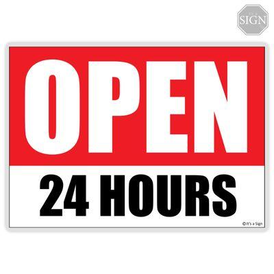 NOW OPEN 24/7!