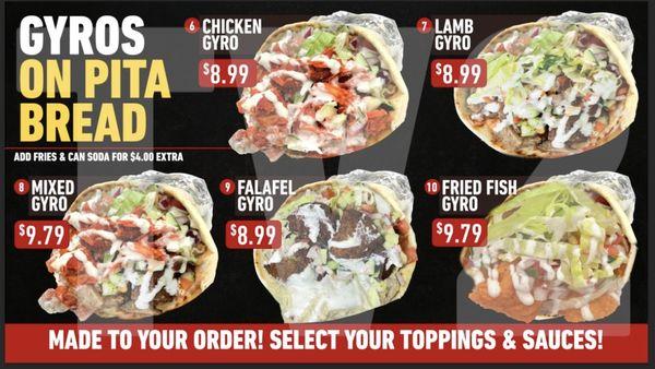 Made to order Gyros with your selected Toppings & Sauces!