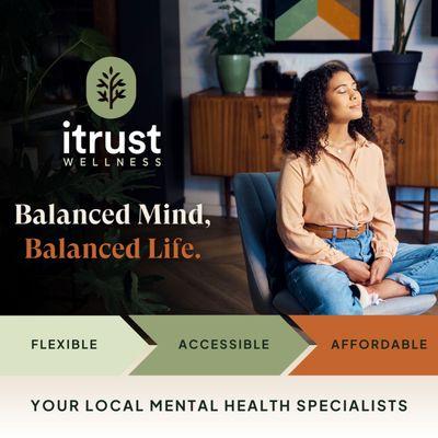 Offering Flexible, Accessible, and Affordable mental healthcare is our priority. Visit itrustwellness.com today to learn more.