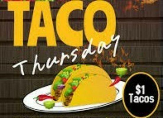 $1Tacos every Tuesday and Thursday