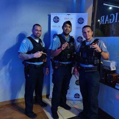 at hookah time and Habano cigar,we are welcoming law enforcement always