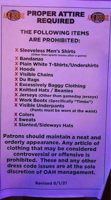 Ridiculous "dress code" for a very mediocre bar in strip mall. No thanks.