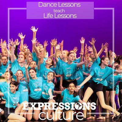 Expressions Core Value: Dance Lessons teach Life Lessons- resilience, hard work, determination, courage, team work, and so much more!