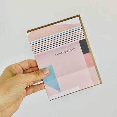 I Love You Mom Card