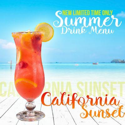 California Sunset!  Part of the summer drink menu.