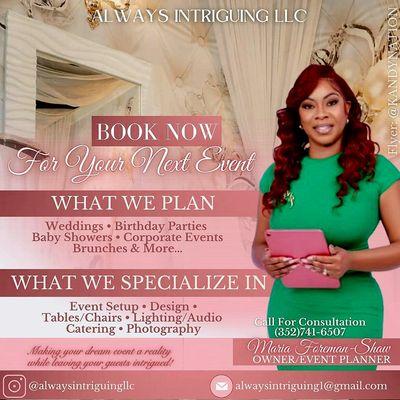 Always Intriguing is an event planning service with over 15 years of experience. Serving Gainesville and surrounding cities.