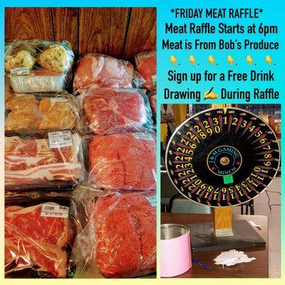 Meat Raffle Every Friday at 6pm & Every 1st Saturday of the Month at 5:30pm