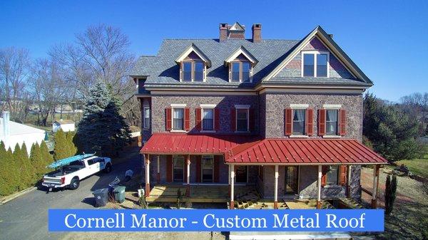 Commercial Roofing Project: Cornell Manor 
 Work Description: Custom Metal Roof