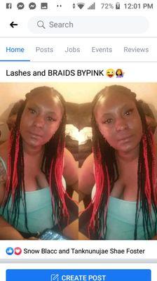 Lashes 
Feed ins 
Box braids