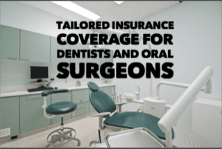 Customized Insurance protection for Dental Professionals.