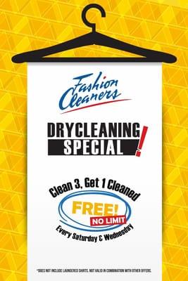 Dry Cleaning Special! 
 Every Wednesday and Saturday. Clean 3, Get 1 Cleaned for FREE!!