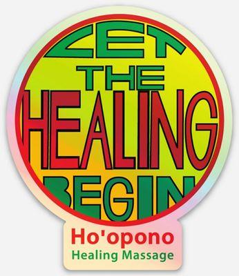 Hoopono Healing Massage slogan stickers. Let me know if you want one.