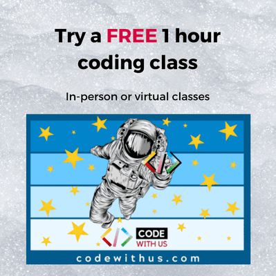 Try a FREE coding class! In-person or virtual. We teach kids 5+ and teens.