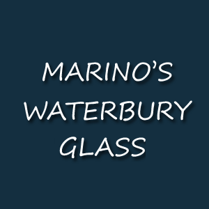 Marino's Waterbury Glass