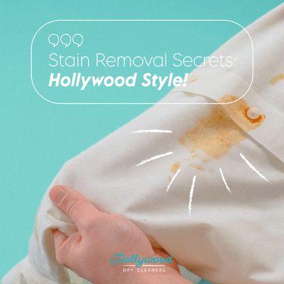 Stain removal secrets, Hollywood style! Say goodbye to stubborn stains with our expert care at Hollywood Dry Cleaners.