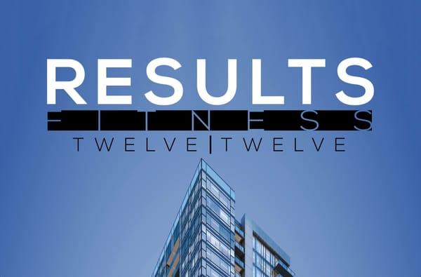 Results Fitness @ Twelve Twelve