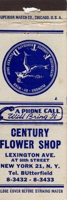 Century Flower Shop  - Matchbook - Circa 1950s - NYC - 80th and Lex