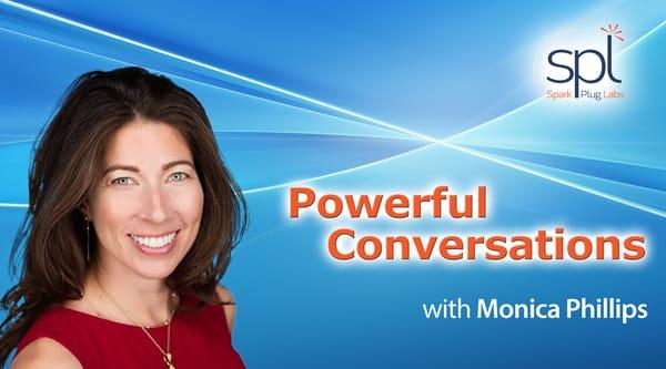 Monica Phillips, host of Powerful Conversations - on iTunes, Stitcher, VoiceAmerica Variety Channel