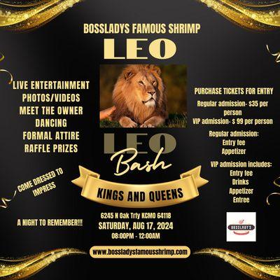 It's Leo thing! Come on out and celebrate with all of our Leo's at Bossladys Famous Shrimp!