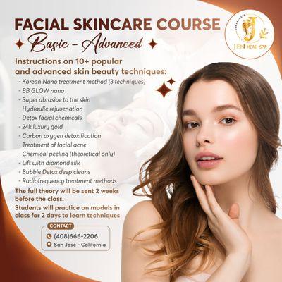 SAN JOSE-CALIFORNIA
FACIAL SKINCARE COURSE Basic - Advanced