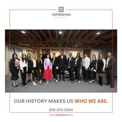 The history behind the Yepremyan Law Firm is rich and full of experiences that have guided us on our way to success.