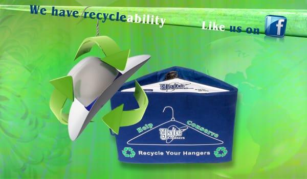 We recycle hangers!  Ask for a FREE hanger hamper for easy storage in your closet and transport back to our store.