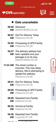 11:24AM - PETALUMA UPS SAID MY ADDRESS WAS INCORRECT AND THEY UPDATED TO AN ADDRESS I HAVENT LIVED FOR YEARS!!!