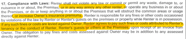 If the Owner gets a fine, you can be on the hook, for literally anyone's conduct ("others at the Premises").