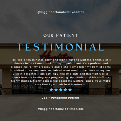 Patient Review, Paragould Higginbotham Family Dental