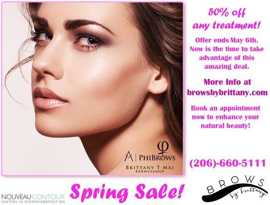 Spring Sale!!!  50% off on all permanent makeup procedures.  Now is time to take advantage of this limited time special offer!