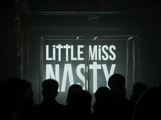 Little miss nasty before they came up on stage.