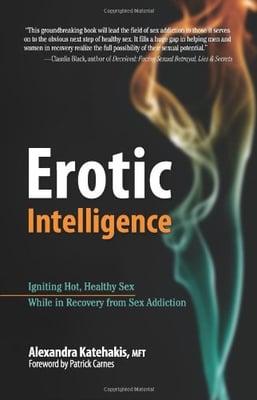 "Erotic Intelligence" by Alexandra Katehakis of Center for Healthy Sex