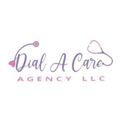 Dial A Care Agency LLC