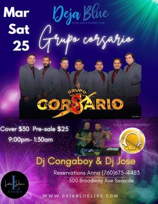 Grupo Corsario hoy sábado 25 de marzo 2023 y DJ conga & Dj José cerramos 1:30 am cover $30