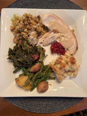 Turkey Mac n cheese dressing, greens cranberry sauce, gravy (yummy and light) and my husband's green beans.