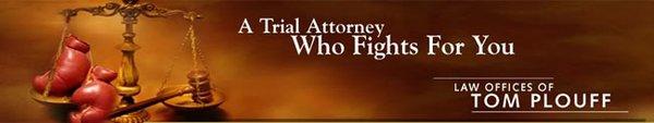 Trial Attorney Tom Plouff