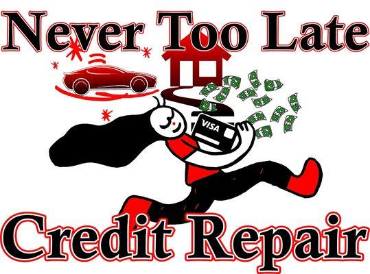 Never Too Late Credit Repair LLC