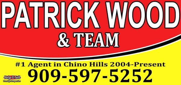 Full Service Real Estate for a Low Set Fee! Team of 6 licensed agents to support our clients. Patrick Wood #1 Agent in Chino Hills since 200