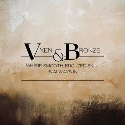 Vixen & Bronze