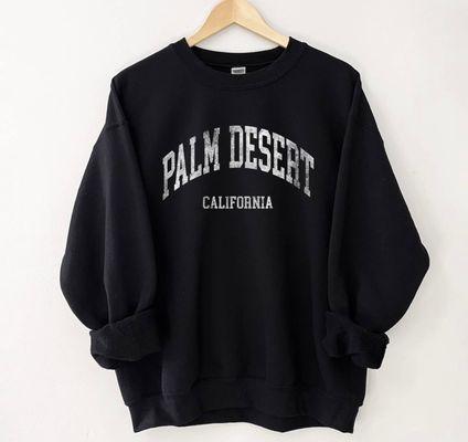 Palm Desert sweatshirt