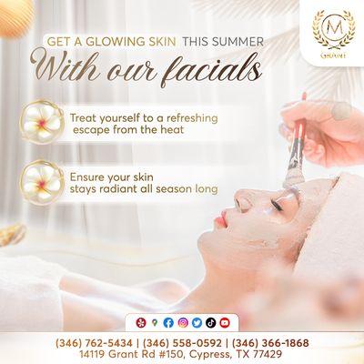 Get a glowing skin this summer with our rejuvenating Facials! 
 Treat yourself to a refreshing escape from the heat
 Ensure your skin