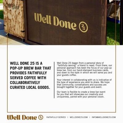 We are now ready to bring our pop-up bar, pop-up keg system, & our delicious coffee to you! info@welldone25.com for event inquiries!