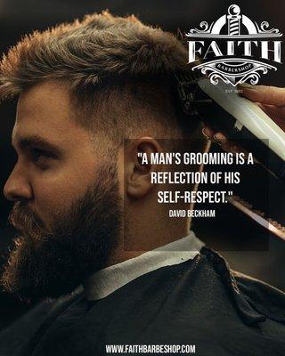 "A man's grooming is a reflection of his self-respect." - David Beckham 
 Make an appointment today !