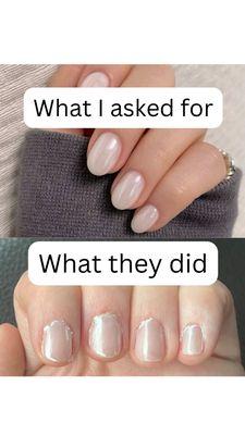 The top is the photo I repeatedly showed the lady asking her to do. The bottom is what they did to my nails